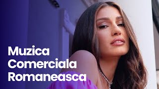 Muzica Comerciala Romaneasca 2023 🔝 Cele Mai Bune Hituri Romanesti 2023 (Mix Melodii De Top)