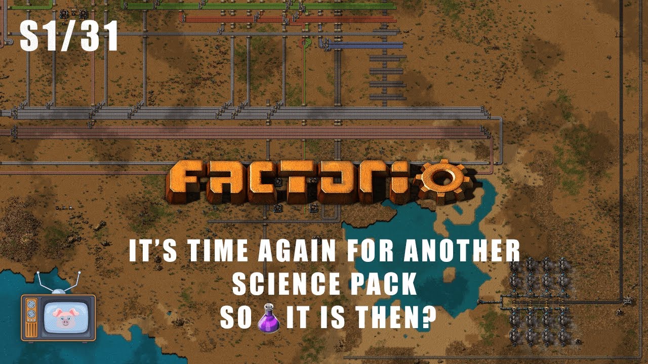 Factorio S1 31 It S Time Again For Another Science Pack So Purple It