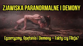 CZY DEMONY NAPRAWDĘ ISTNIEJĄ? Zjawiska Paranormalne, Które Przerażają