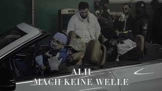 ALII - MACH KEINE WELLE (prod. RRR)