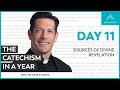 Day 11: Sources of Divine Revelation — The Catechism in a Year (with Fr. Mike Schmitz)