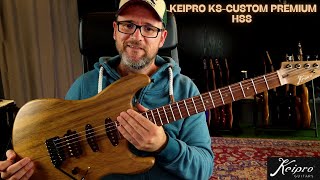 The Ultimate HSS Guitar?!  Keipro KS-Custom Premium Demo