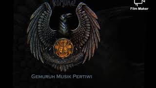 Komunal - Gemuruh Musik Pertiwi HQ ( 04:11)