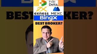 BEST CRYPTO BROKER | GOLD TRADING APP | BINGX | DELTA INDIA | EXNESS | MEXC | BITCOIN