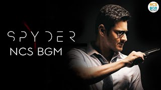 SPYDER BGM 🔥🎧 | No Copyright | Mahesh babu BGM | Spyder Theme Music | NCS BGM TELUGU