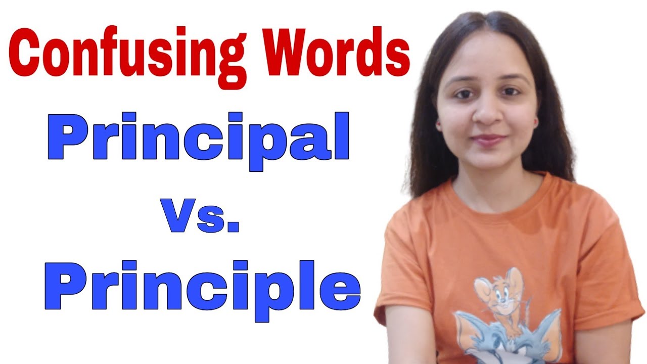 Principal Vs Principle | Most Confusing Words | What Is The Difference ...