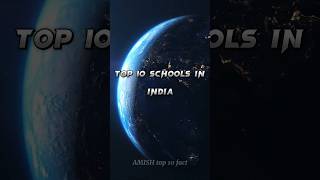 Top 10 schools in India #shorts #school  #top10