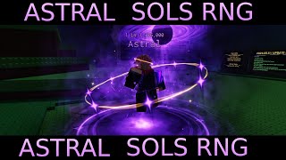 Rolling ASTRAL 1 IN 1,336,000 [SOLS RNG ERA 7]