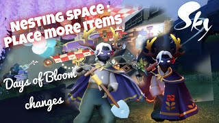 Days of Bloom \u0026 Nesting Space changes - Sky Beta