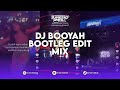 DJ BOOYAH HBRP BOOTLEG EDIT MIX MBECAK