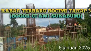 UPDATE TERBARU PEMBANGUNAN JALAN TOL BOCIMI TAHAP 3 || BOGOR C'IAWI SUKABUMI || KAWASAN BOCIMI ‼️