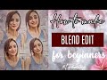 How to make blend edits | requested by @Ashixaditzz