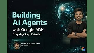 How to Build AI Agents from Scratch with Google ADK (2026 Tutorial)