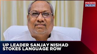 Language War Spirals | 'Non-Hindi Speakers Should Leave India', Says Sanjay Nishad | Big Breaking