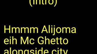 Alijoma_X_Mc_Ghetto - Karaton(Official Lyric Video)