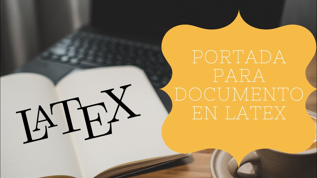 Portada Para Un Documento En Latex - YouTube