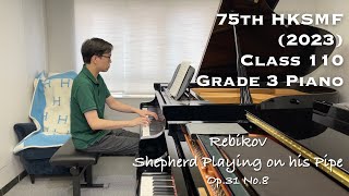 Rebikov - Shepherd Playing on his Pipe | 75th HKSMF 2023 | Class 110 Grade 3 Piano | Stephen Fung 🎹