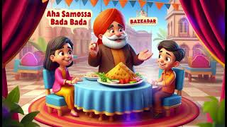 Aha Samosa Bada Mazedar - Classic Kids Nursery Rhyme