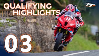 Qualifying 3 - Highlights | 2024 Isle of Man TT Races