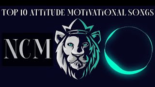 2025 Top 10 Attitude Motivational Songs NCM Ringtone Download Non Stop Panjabi Song #viral RemixSong