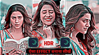 New HDR Colour Grading In Alight Motion App | Hdr Brown Effect CC | Reels Trending Effect |