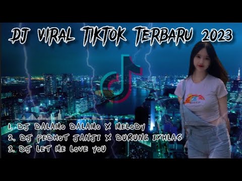 DJ VIRAL 2023 FYP TIKTOK YANG KALIAN CARI CARI TERBARU FULL BASS - YouTube