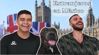 ¿Qué opina un británico de México? | Desde Inglaterra hasta México