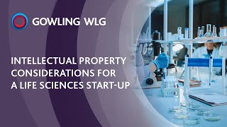 Intellectual Property considerations for a Life Sciences start-up