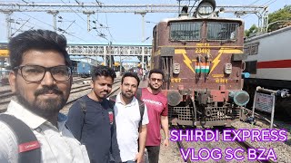 SECUNDERABAD TO VIJAYAWADA IN SHIRDI EXPRESS VLOG| INDIAN RAILWAYS|