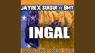 Ingal (feat. BMT)