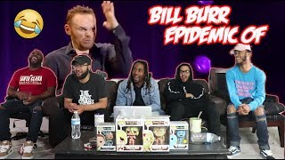Bill Burr - Epidemic Of Gold Digging Whores Reaction/Review