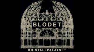 BLODET - Kristallpalatset (2018)