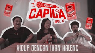 CAPILA FEAT. ALDHY | PODCAST CAPILA EPS. 17