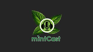 mintCast 439 Livestream