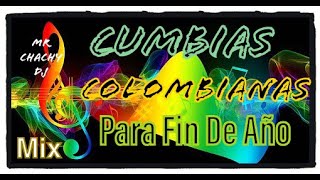 Cumbias  Colombianas Mix Para Fin De Año
