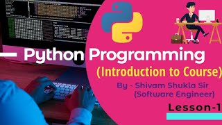 Lesson-1: Python Programming for Beginners | Introduction to Python Programming Courses