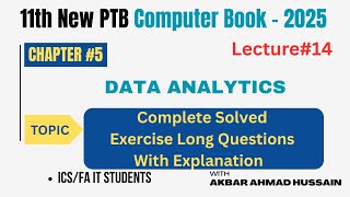 Chapter 5 - Data Analytics | ICS 1st Year Computer Book | Long Questions Solved | PECTAA Explanation