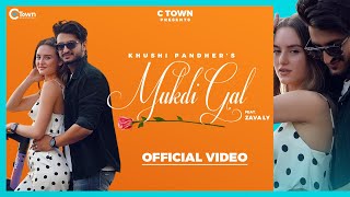 Khushi Pandher - Mukdi Gal (Full Video) || Zava Ly || Black Virus || C Town || Punjabi Song 2021