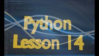 Python Lesson 14 : Functions - part 3