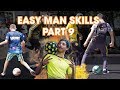 EASY MAN SKILLS 9