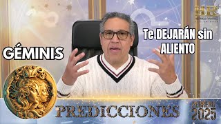 GEMINIS: Te DEJARÁN sin ALIENTO. Esta ESCRITO, antes de FINALIZAR el MES SUCEDERÁ. #predicciones2025