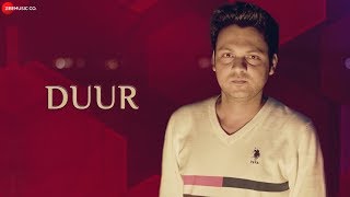 Duur - Official Music Video | Avnish Chouhan