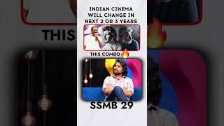 SSMB 29 Will Change The Indian Cinema #ssmb29 #ssrajamouli #dasara #maheshbabu