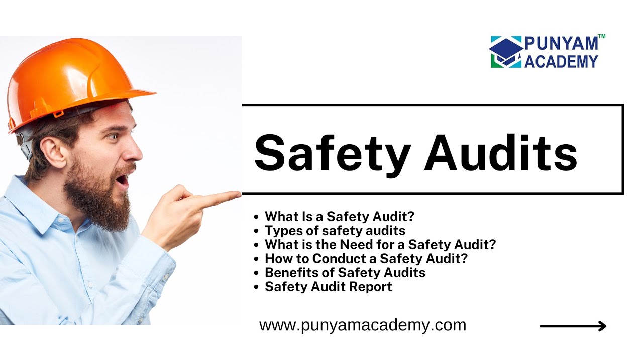 Know Everything About Safety Audits | Types Of Safety Audits | How To ...