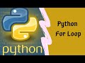 For Loop in Python | Python Beginner Tutorial