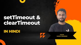 JavaScript setTimeout and clearTimeout Explained | Hindi Tutorial