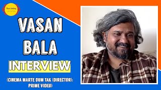 Vasan Bala Interview | Director: Cinema... Marte Dum Tak | Documentary | Prime Video | Filme Shilmy