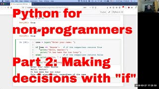 Python for non-programmers, lesson 2: Making decisions with "if"