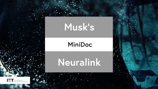 Mind Control Implant? Investigating Elon Musk's Neuralink.