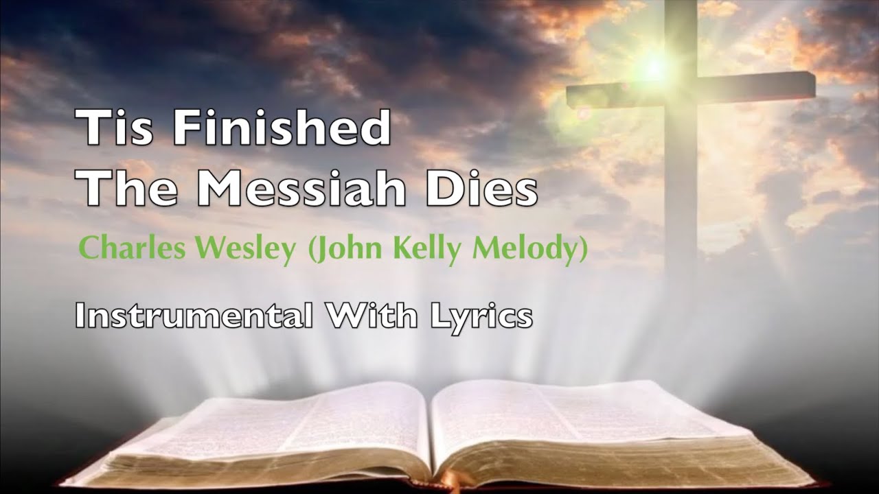 Tis Finished The Messiah Dies Instrumental Worship 嫉 Piano Cover